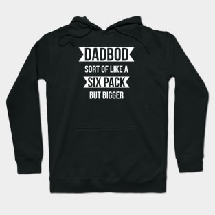 Dad Bod Sort of Like A Sox Pack But Bigger Hoodie